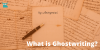 Pages depicting a ghostwriter
