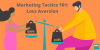 Marketing Tactics